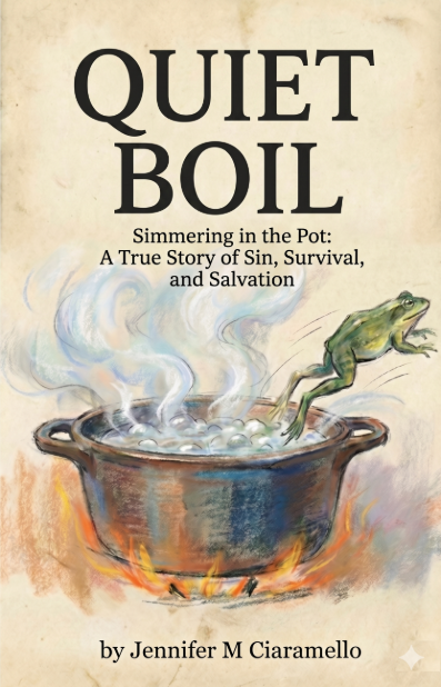 Jennifer M. Ciaramello Releases Quiet Boil, a Faith-Filled Memoir of Survival, Healing, and Hope cover